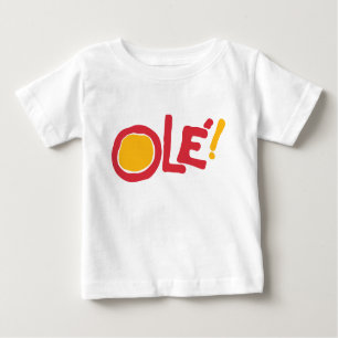 Ole! Baby T-Shirt