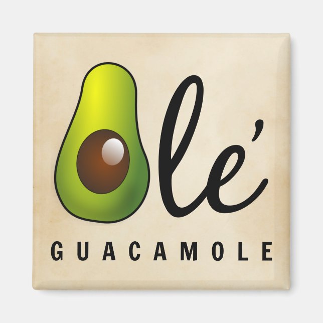 Ole Guacamole Avocado Humour Magnet (Front)
