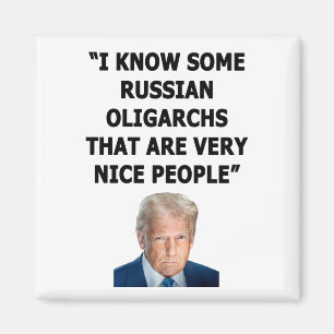 Oligarchs Magnet