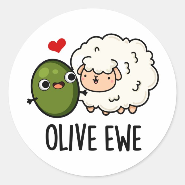 Olive Ewe Funny Love Pun  Classic Round Sticker (Front)