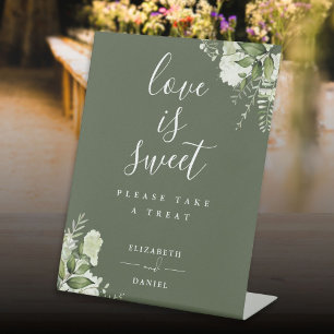 Olive Green Floral Greenery Love Is Sweet Favor Pedestal Sign