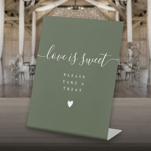 Olive Green Love Is Sweet Take A Treat Favour Pedestal Sign