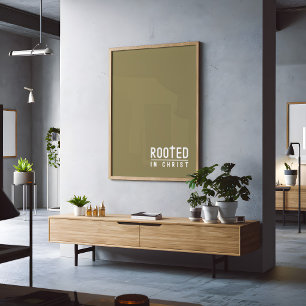 Olive green Rooted Christian faith quote Poster