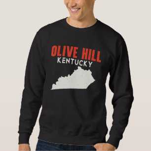 Olive Hill Kentucky USA State America Travel Kentu Sweatshirt