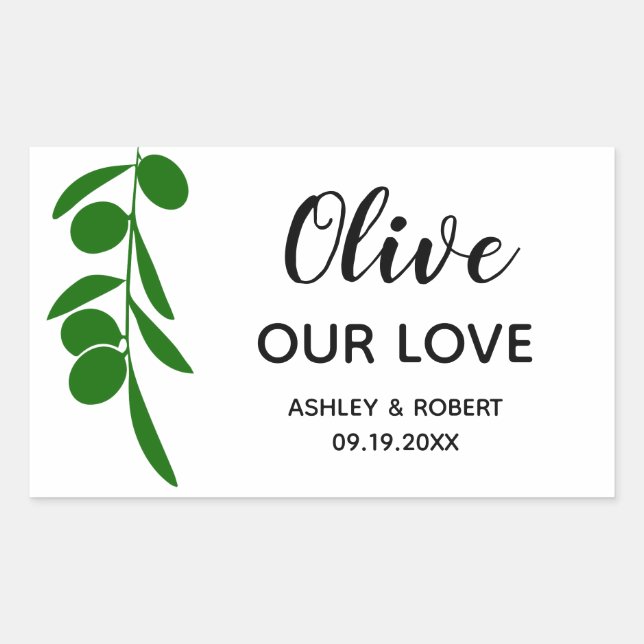 Olive Our Love Stickers for Olive Oil, Rectangle (Front)