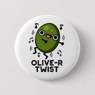 Olive-r Twist Cute Fruit Olive Pun 6 Cm Round Badge