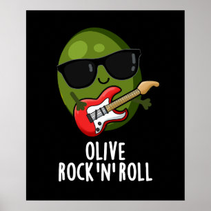 Olive Rock And Roll Funny Rocker Olive Pun Dark BG Poster