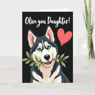 Olive You Daughter Dog Art Card