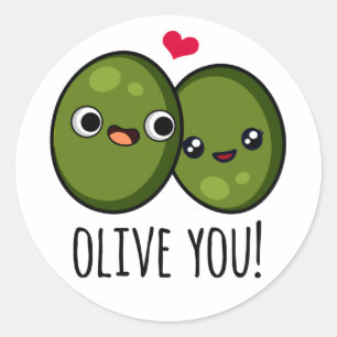 Olive You Funny Love Pun  Classic Round Sticker