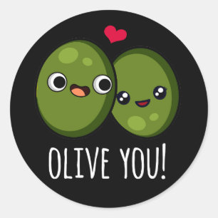 Olive You Funny Love Pun Dark BG Classic Round Sticker