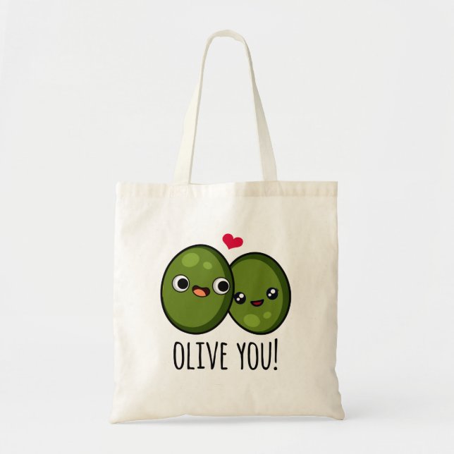 Olive You Funny Love Pun  Tote Bag (Front)