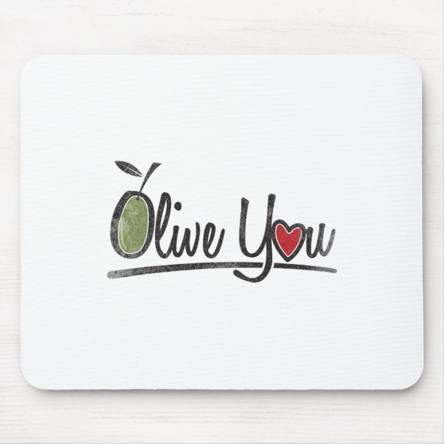Olive You - Love Pun  Mouse Pad (Front)