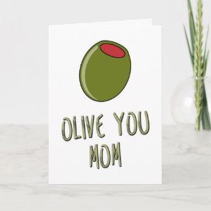Olive You Mum, Pun, Mum Birthday, Mother's Day Card