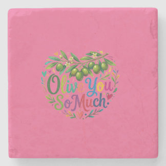 Olive You So Much T-Shirt Stone Coaster