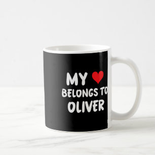Oliver - My Heart Belongs To Oliver - Love Coffee Mug