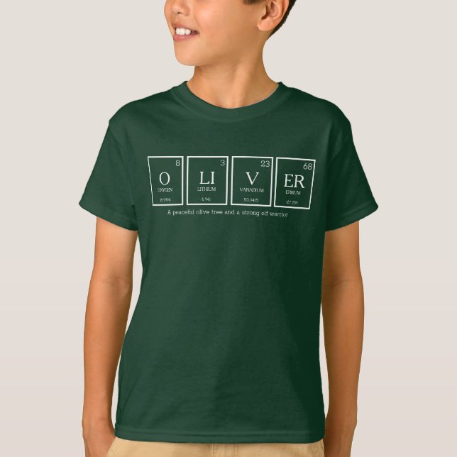 Oliver periodic table elements chemistry name T-Shirt (Front)