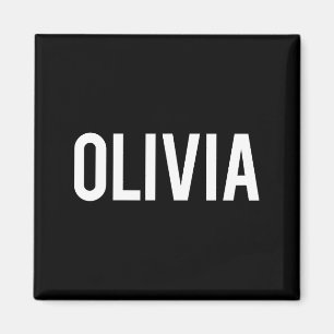 Olivia - Cool New Funny Name Fan Gift Tee  Magnet