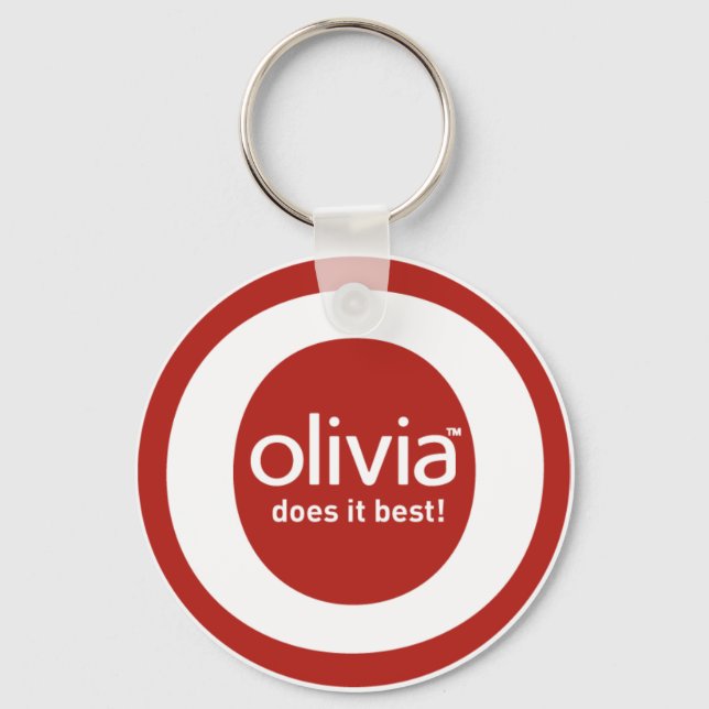 "Olivia does it best" Key Ring (Front)