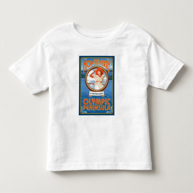 Olympic Peninsula, WashingtonHop the Ferry Toddler T-Shirt (Front)