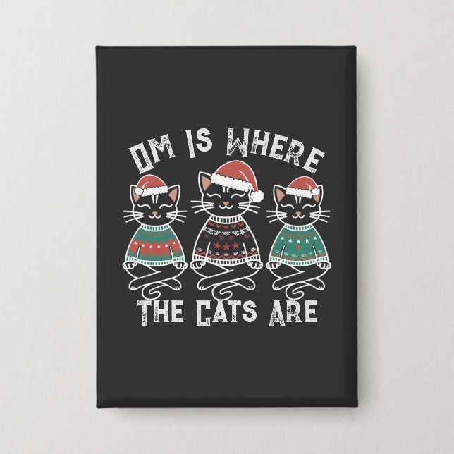 Om Is Where the Cats Are Festive  (Front)