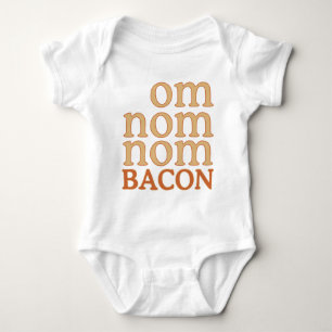 OM NOM NOM BACON BABY BODYSUIT