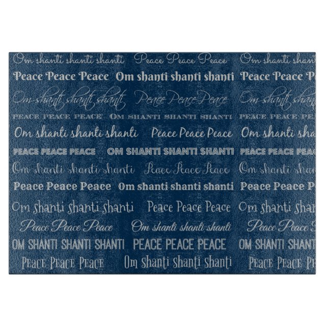 Om Shanti, Peace Cutting Board (Front)