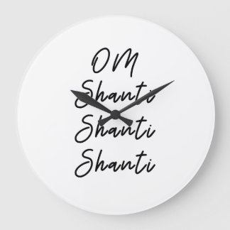 Om shanti shanti shanti shanti mantra t-shirt large clock
