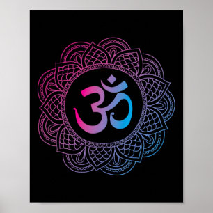 Om Symbol Aum Ohm Hindu Zen Tantra Yoga Day Namast Poster