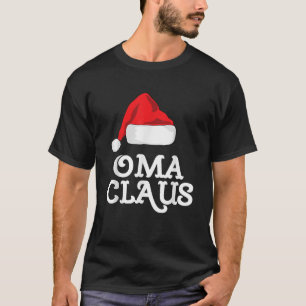 Oma Claus Christmas Santa s Hat Pajama Family Xmas T-Shirt