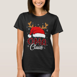 Oma Claus Santa Hat Reindeer Red Plaid Matching Fa T-Shirt