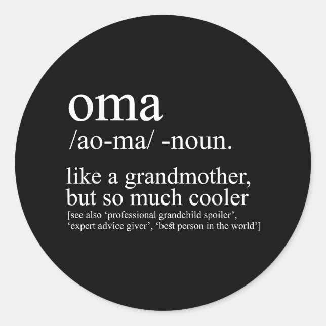 Oma Definition Funny Grandma Women Mother's Day Ch Classic Round Sticker (Front)