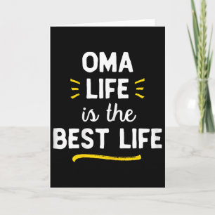 Oma Life Is The Best Life Cute Card