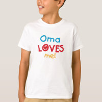 Oma Loves Me T-shirts and Gifts