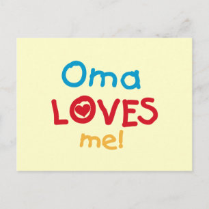 Oma Loves Me T-shirts and Gifts Postcard
