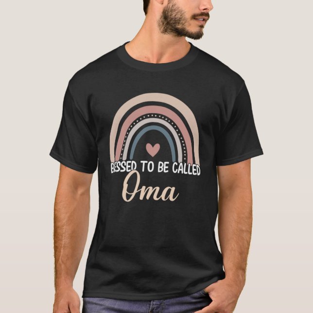Oma Mother s Day Blessed To Be Called Oma Rainbow  T-Shirt (Front)
