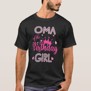Oma Of The Birthday Girl Cute Pink Matching Family T-Shirt