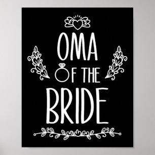 Oma Of The Bride Wedding Party Family Poster