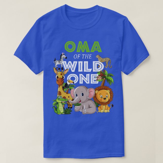 Oma of the Wild One Zoo Birthday Safari Jungle Ani T-Shirt (Design Front)