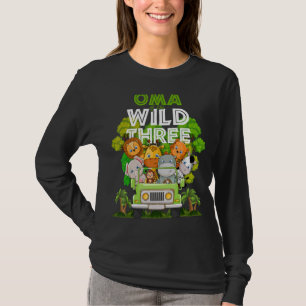 Oma Of The Wild Three Zoo Truck Birthday Safari Ju T-Shirt