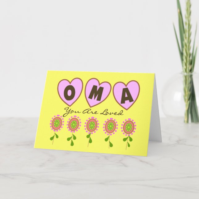 "Oma You Are Loved"---Mother's Day Gifts Card (Front)