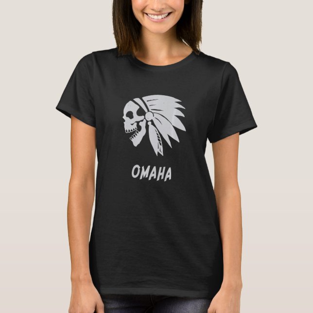 Omaha Native American Indian Born Freedom Evil Sku T-Shirt (Front)