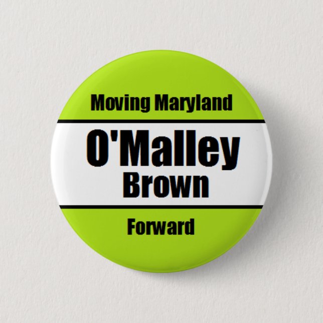 O'Malley-Brown Campaign Button (Front)