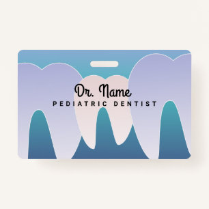 Ombre Dentist Paediatrician Dental Tooth ID Badge