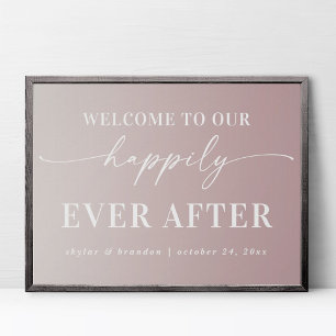 Ombre Mauve Welcome To Our Happily Ever After Sign