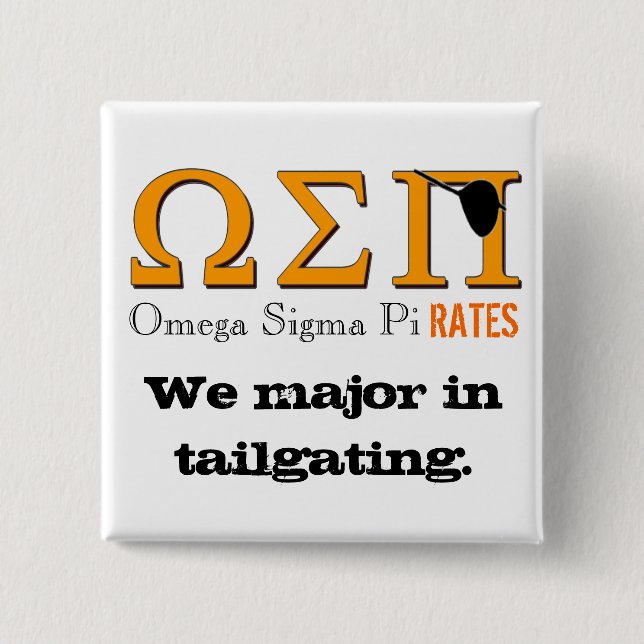 Omega Sigma Pi(rates) Button (Front)