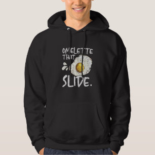 Omelette That Slide Breakfast Egg Food Hoodie