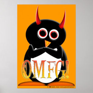 OMFG! funny Evil Penguin Poster