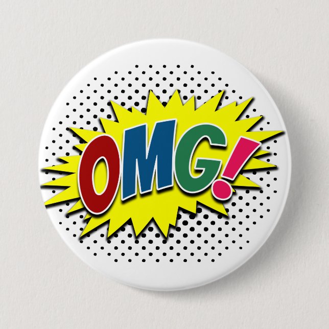 OMG! 7.5 CM ROUND BADGE (Front)