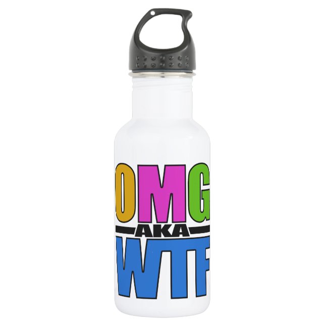 OMG aka WTF 532 Ml Water Bottle (Front)