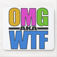 OMG aka WTF custom mousepad